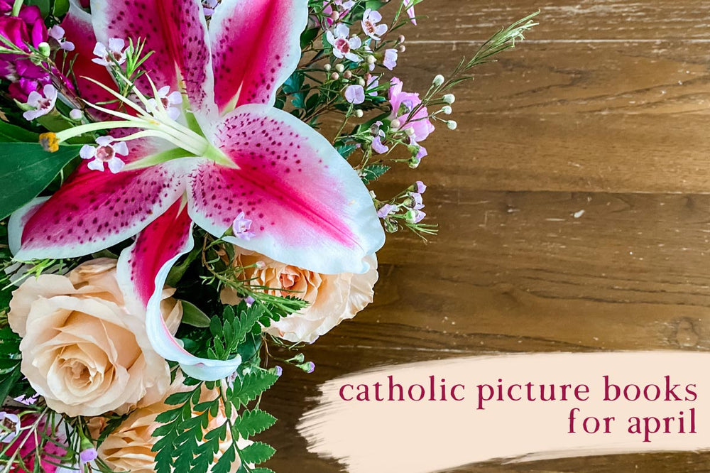 Catholic Picture Books for April - Into the Deep