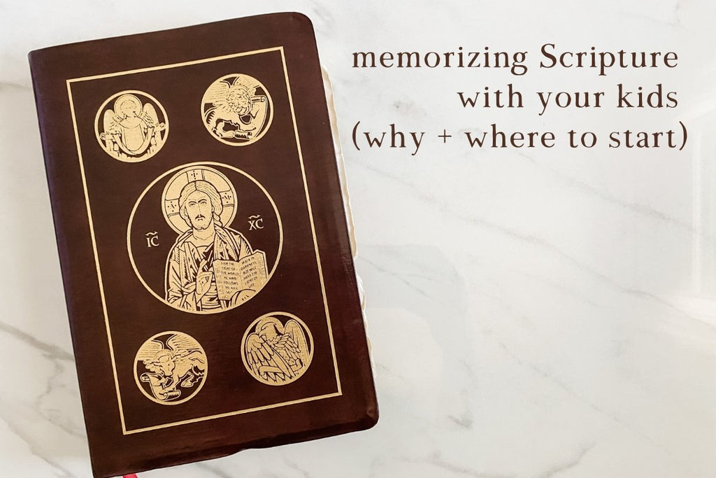 Memorizing Scripture with Your Kids (Why + Where to Start)