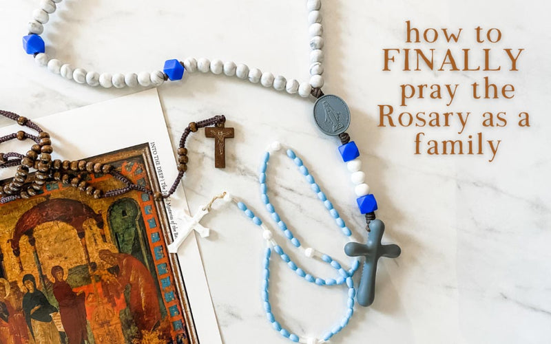 Pray the Rosary as a Family with these Six Tips - Into the Deep