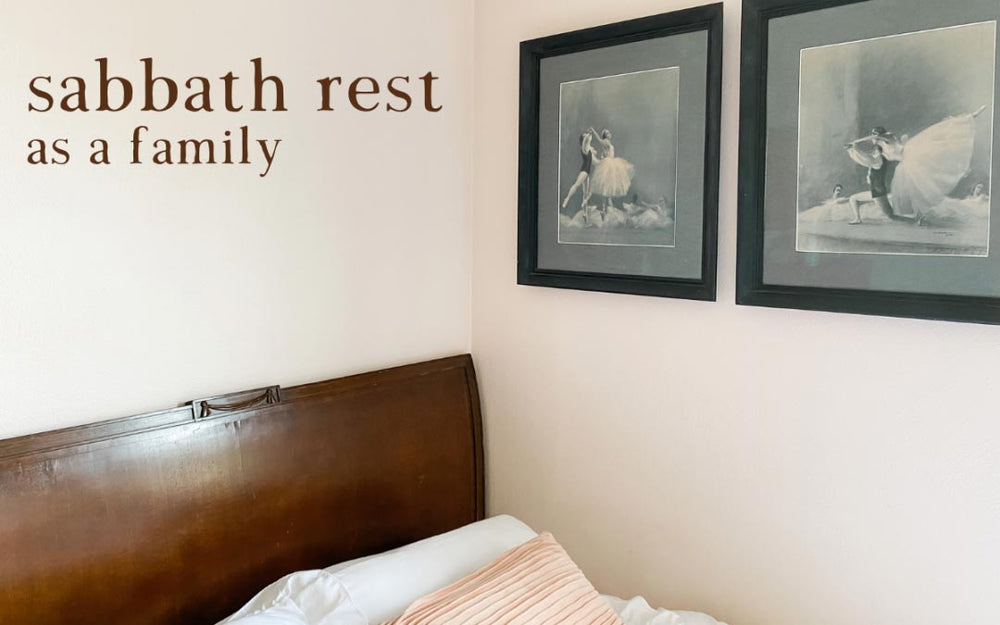 Reclaiming the Sabbath as a Family - Into the Deep