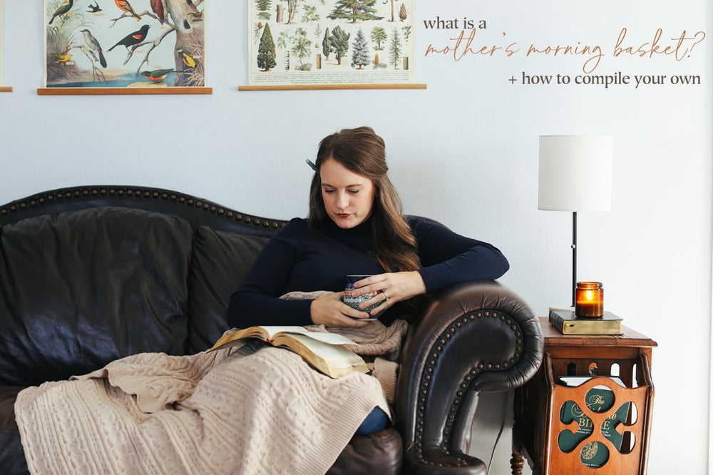 What is a Mother's Morning Basket? - Into the Deep