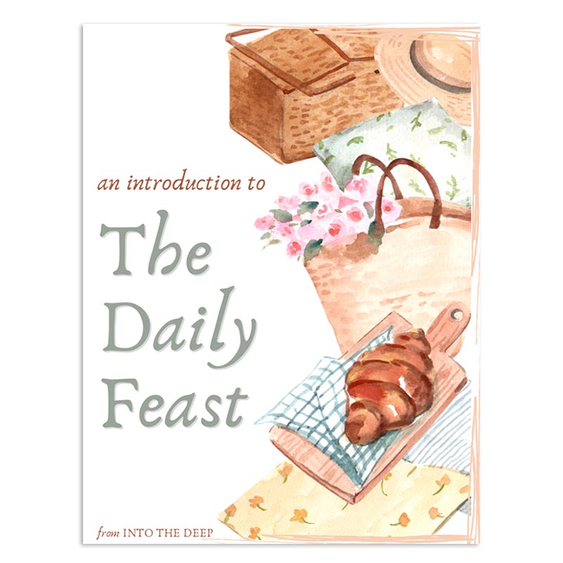 An Introduction to the Daily Feast