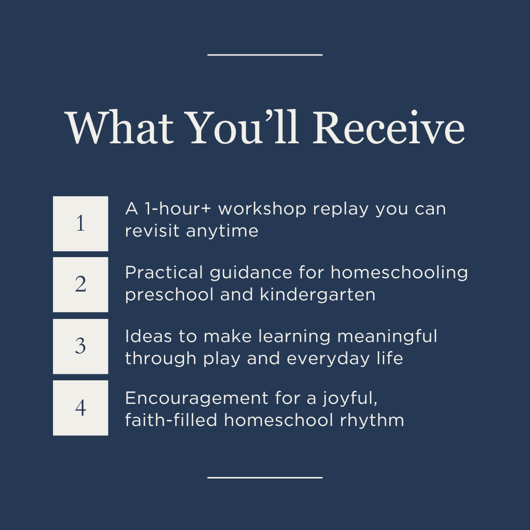 How to Homeschool Preschool and Kindergarten | Workshop - Into the Deep